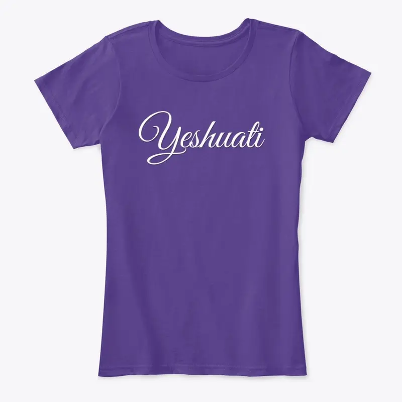 YESHUATI (My Salvation) White -Tshirt